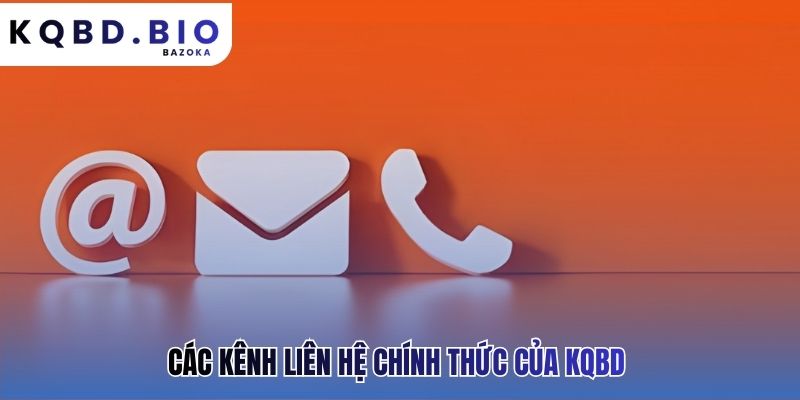 Hệ thống liên hệ đa kênh phục vụ mọi yêu cầu hỗ trợ khác nhau